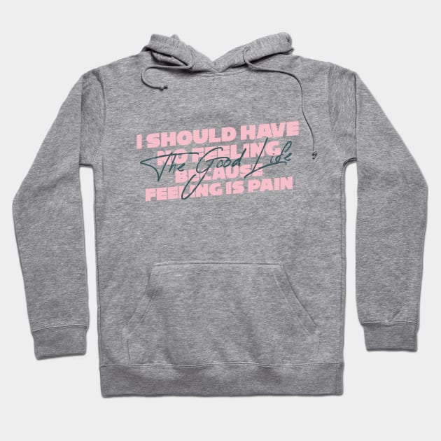 The good life hoodie shop